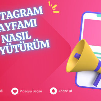 instagram sayfası nasıl büyür